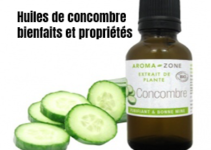 huiles de concombre bienfait et propriétés